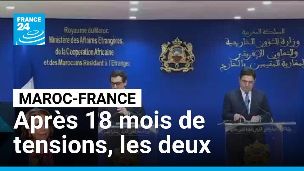Maroc-France : après 18 mois de tensions, les deux pays renouent le dialogue